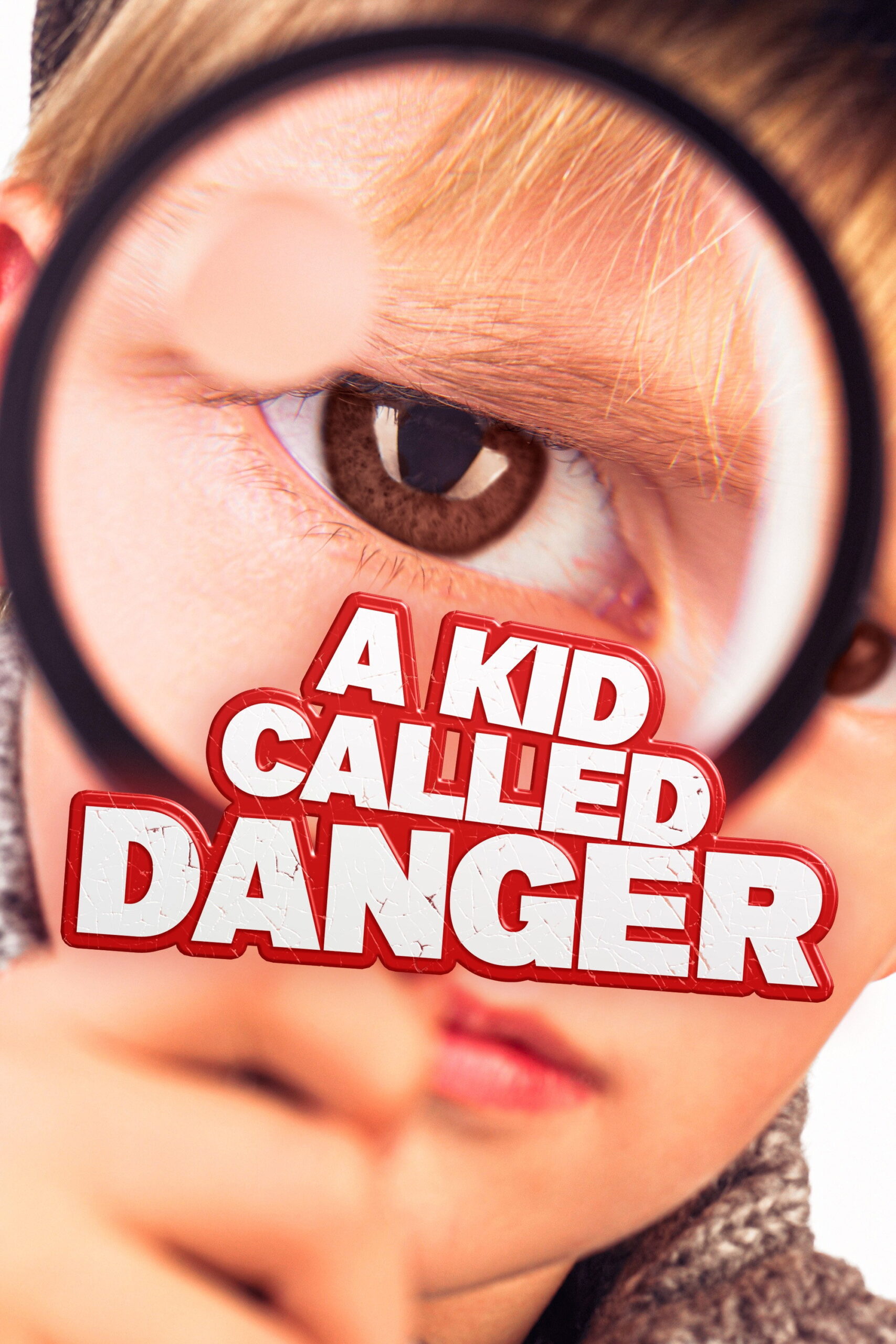 A Kid Called Danger (1999) - Vertical Movie Poster