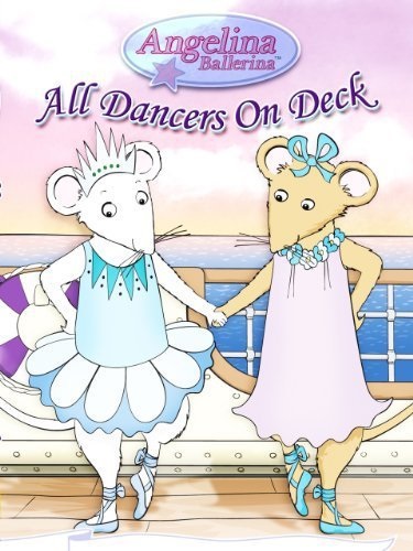 Angelina Ballerina: All Dancers on Deck (2006) - Vertical Movie Poster