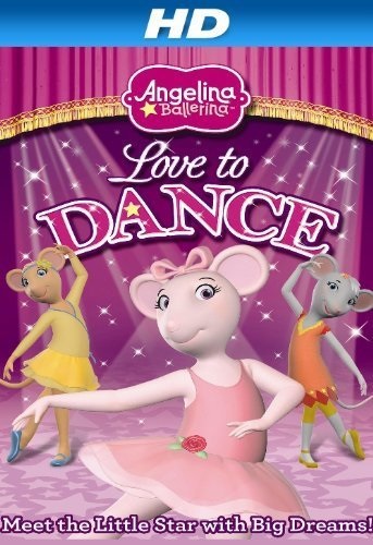 Angelina Ballerina: Love to Dance (2010) - Vertical Movie Poster