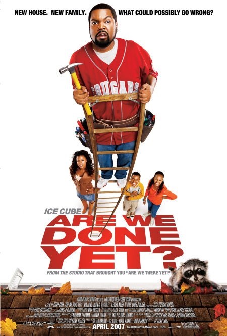 Are We Done Yet? (2007) - Vertical Movie Poster