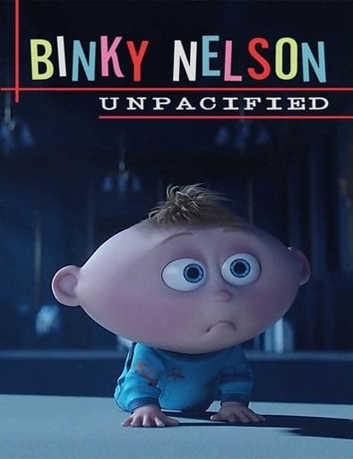 Binky Nelson Unpacified (2015) - Vertical Movie Poster