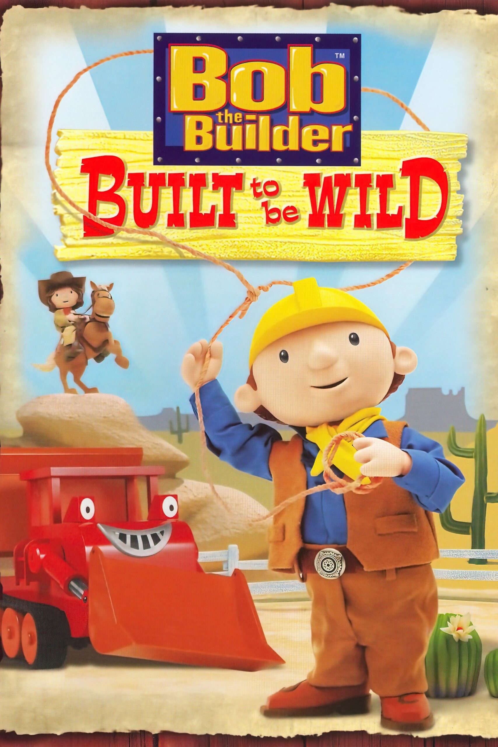 Bob the Builder: Built to be Wild (2006) - Vertical Movie Poster