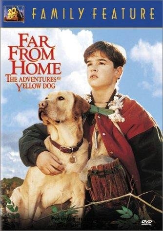 Far from Home: The Adventures of Yellow Dog (1995) - Vertical Movie Poster