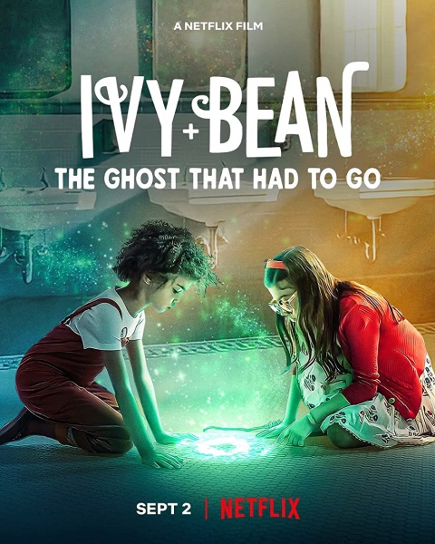 Ivy + Bean: The Ghost That Had to Go (2022) - Vertical Movie Poster