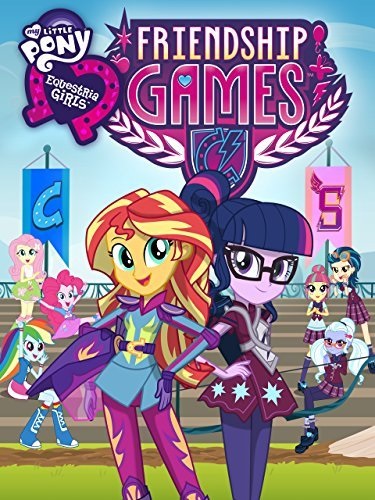 My Little Pony: Equestria Girls - Friendship Games (2015) - Vertical Movie Poster