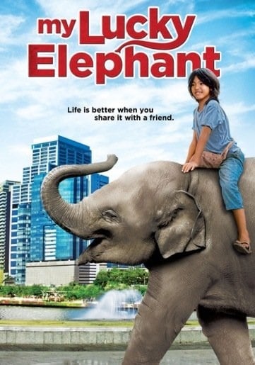 My Lucky Elephant (2013) - Vertical Movie Poster