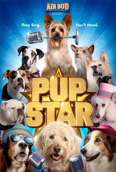 Pup Star (2016) - Vertical Movie Poster