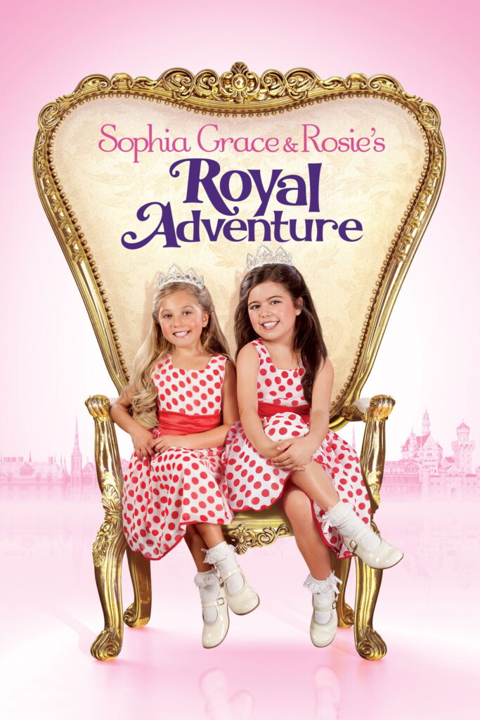 Sophia Grace & Rosie's Royal Adventure (2014) - Vertical Movie Poster