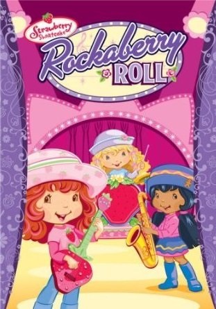 Strawberry Shortcake: Rockaberry Roll (2008) - Vertical Movie Poster