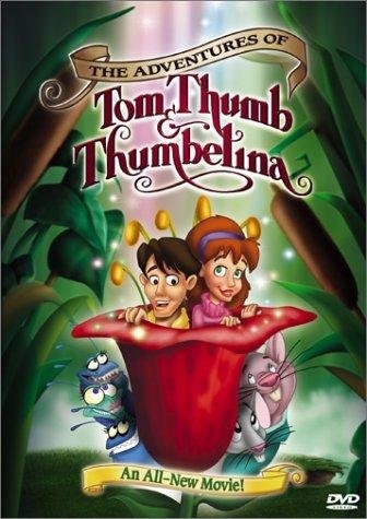 The Adventures of Tom Thumb and Thumbelina (2003) - Vertical Movie Poster