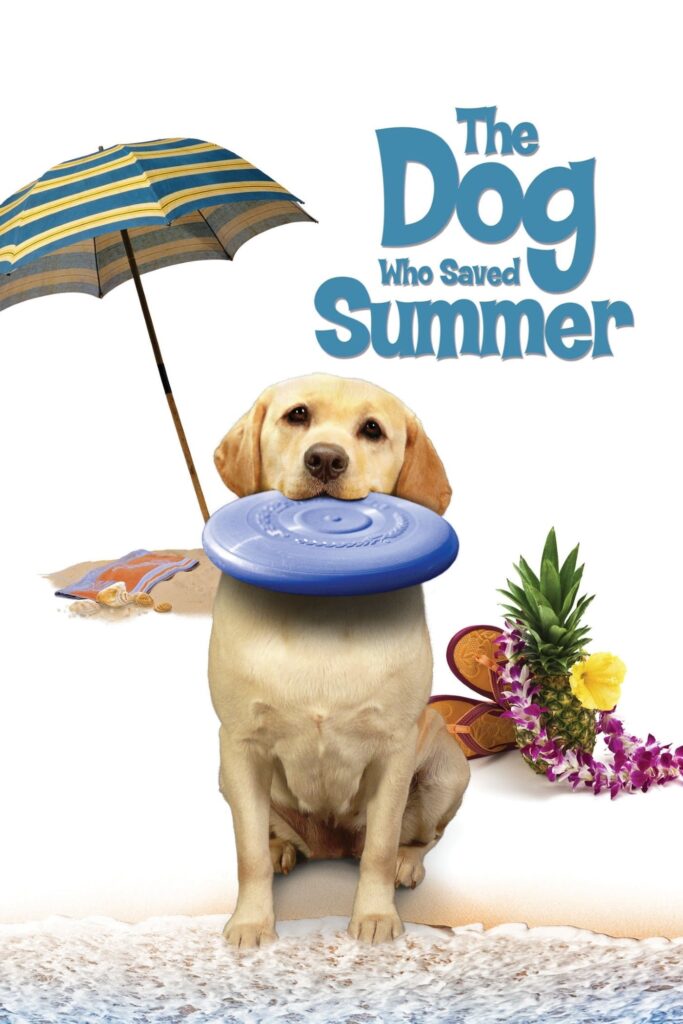 The Dog Who Saved Summer (2015) - Vertical Movie Poster