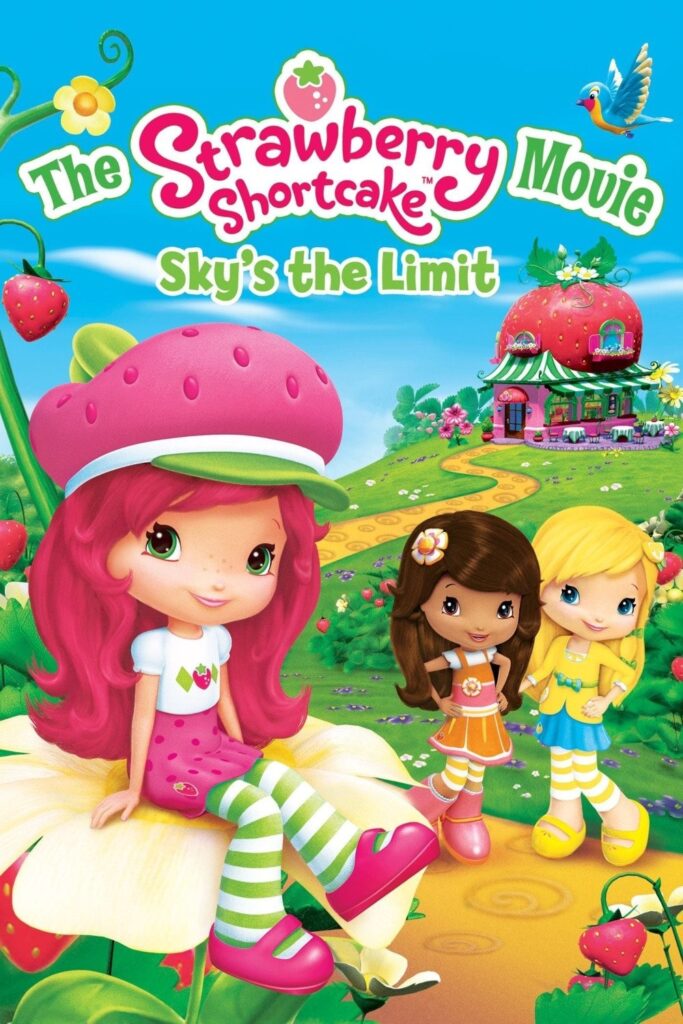 The Strawberry Shortcake Movie: Sky's the Limit (2009) - Vertical Movie Poster