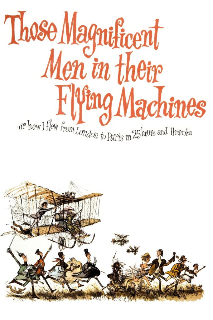 Those Magnificent Men in Their Flying Machines or How I Flew from London to Paris in 25 Hours 11 Minutes (1965) - Vertical Movie Poster