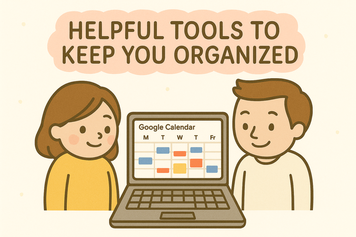 Helpful Tools That Keep You Organized