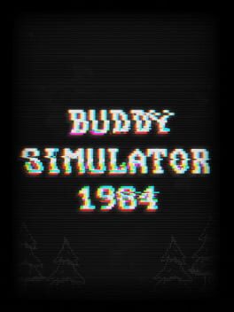 Buddy Simulator 1984 (2021) - Vertical Video Game Poster