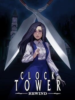 Clock Tower: Rewind (2024) - Vertical Video Game Poster