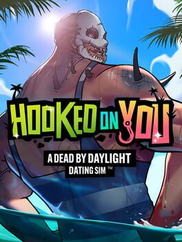 Hooked on You: A Dead by Daylight Dating Sim (2022) - Vertical Video Game Poster