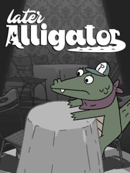 Later Alligator (2019) - Vertical Video Game Poster
