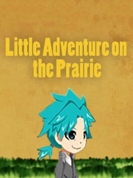 Little Adventure on the Prairie (2017) - Vertical Video Game Poster
