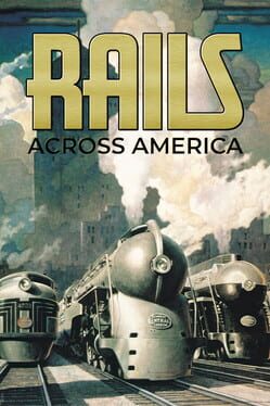 Rails Across America (2024) - Vertical Video Game Poster