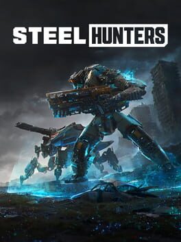 Steel Hunters (2025) - Vertical Video Game Poster
