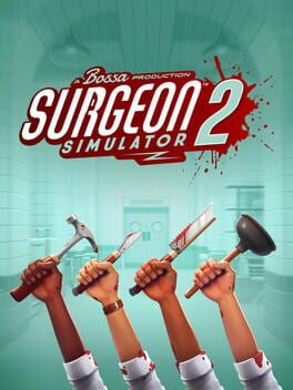 Surgeon Simulator 2 (7/12/1905) - Vertical Video Game Poster