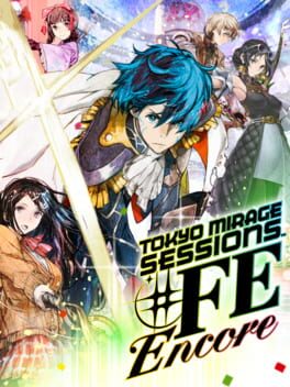 Tokyo Mirage Sessions #FE Encore (2020) - Vertical Video Game Poster