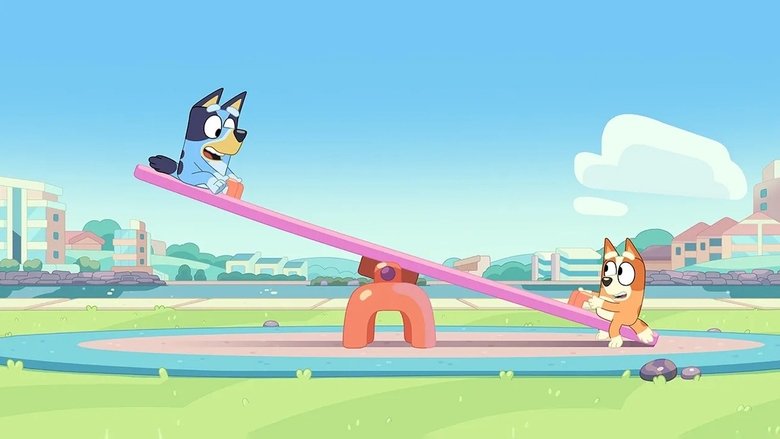Bluey – Season 2 - Episode 28 – Seesaw