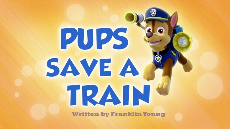 PAW Patrol – Season 1 - Episode 2 – Pups Save a Train