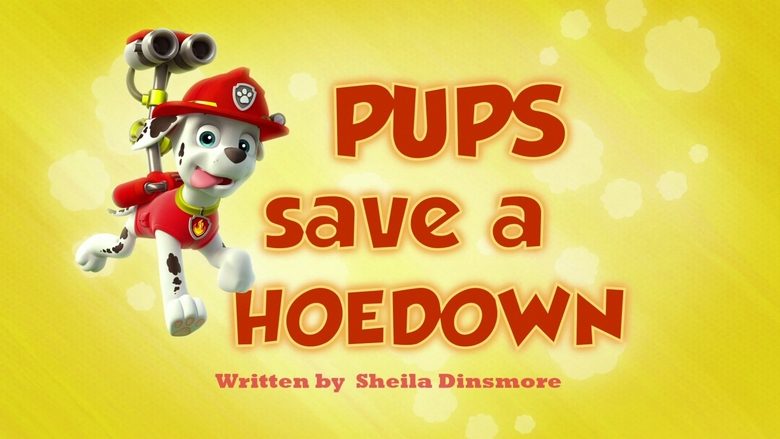 PAW Patrol – Season 1 - Episode 21 – Pups Save a Hoedown