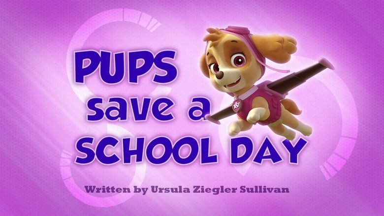 PAW Patrol – Season 1 - Episode 24 – Pups Save a School Day