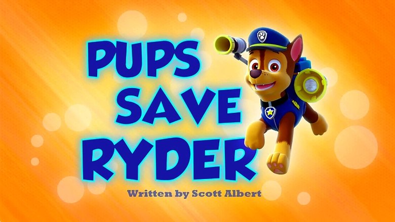 PAW Patrol – Season 1 - Episode 41 – Pups Save Ryder