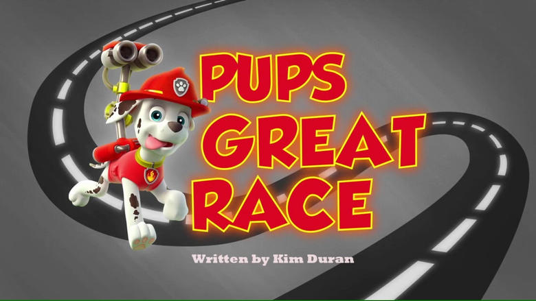 PAW Patrol – Season 1 - Episode 42 – Pups Great Race