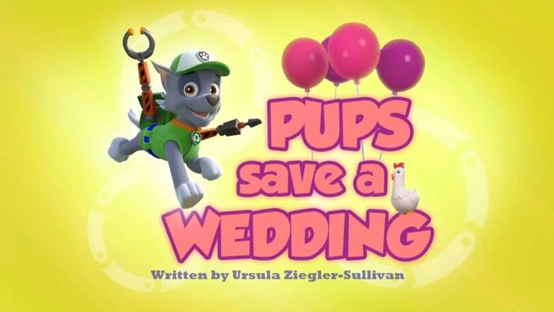 PAW Patrol – Season 2 - Episode 13 – Pups Save a Wedding