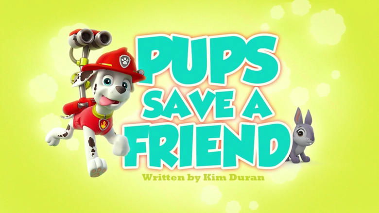 PAW Patrol – Season 2 - Episode 23 – Pups Save a Friend
