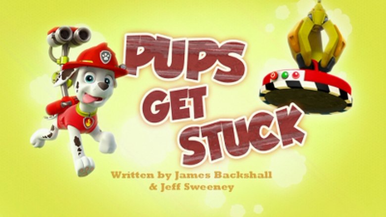 PAW Patrol – Season 3 - Episode 46 – Pups Get Stuck