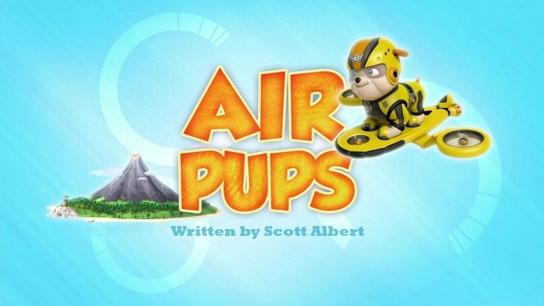 PAW Patrol – Season 3 - Episode 7 – Air Pups