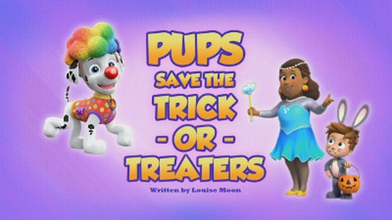 PAW Patrol – Season 5 - Episode 31 – Save the Trick-or-Treaters