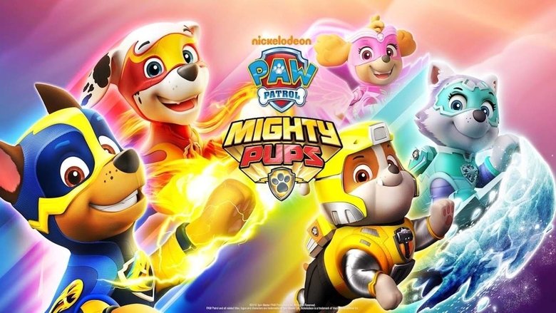 PAW Patrol – Season 5 - Episode 37 – Mighty Pups