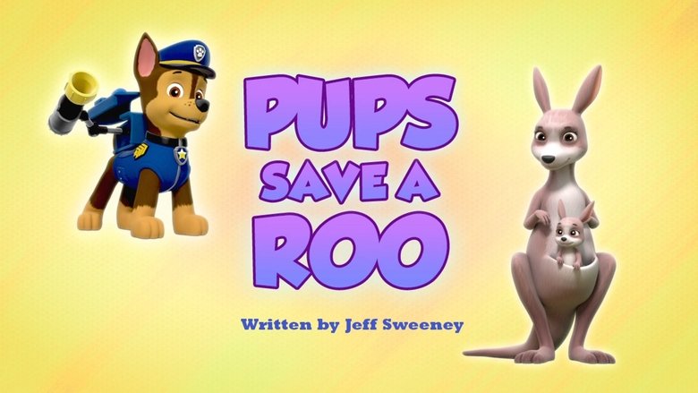 PAW Patrol – Season 6 - Episode 34 – Pups Save a Roo