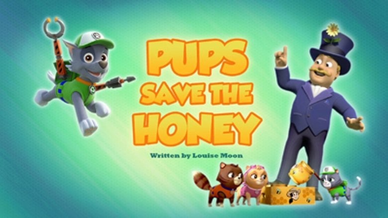 PAW Patrol – Season 6 - Episode 9 – Pups Save the Honey