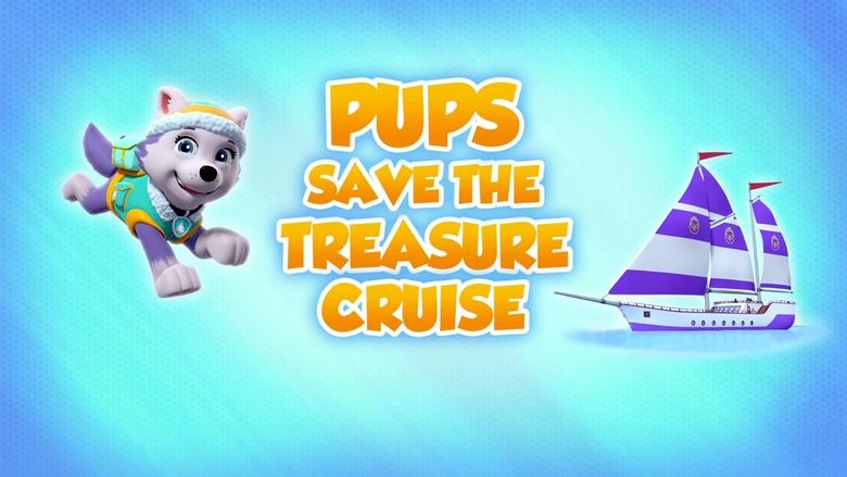 PAW Patrol – Season 8 - Episode 26 – Pups Save the Treasure Cruise