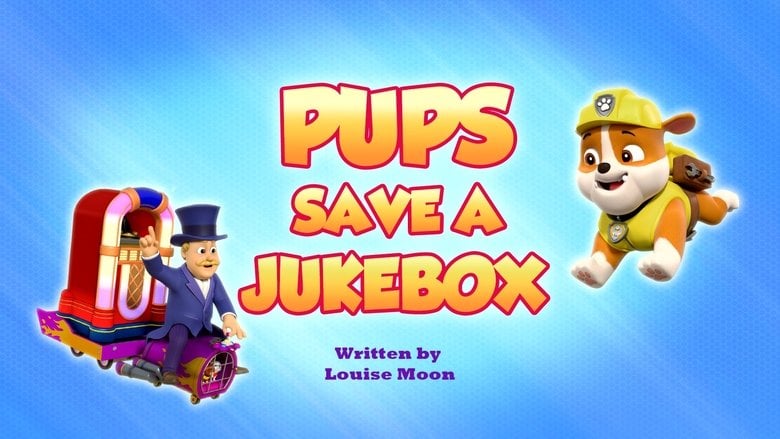 PAW Patrol – Season 9 - Episode 34 – Pups Save a Jukebox