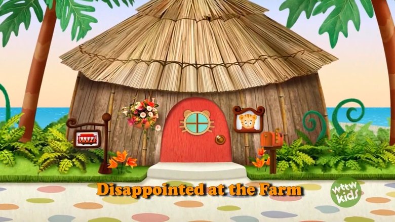 Daniel Tiger's Neighborhood – Season 5 - Episode 36 – Disappointed at the Farm