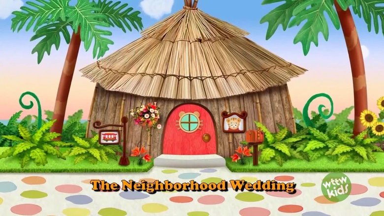Daniel Tiger's Neighborhood – Season 6 - Episode 15 – The Neighborhood Wedding