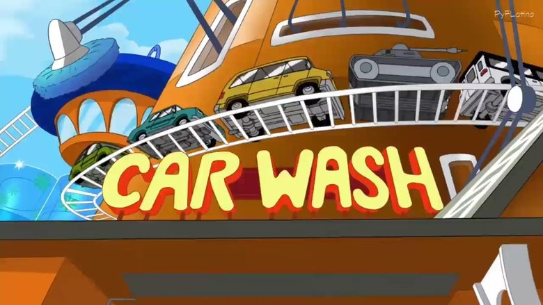 Phineas and Ferb – Season 2 - Episode 16 – At the Car Wash