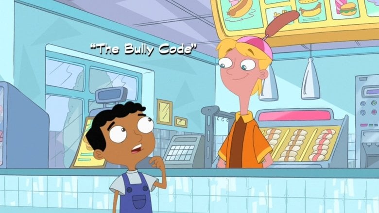 Phineas and Ferb – Season 2 - Episode 31 – The Bully Code