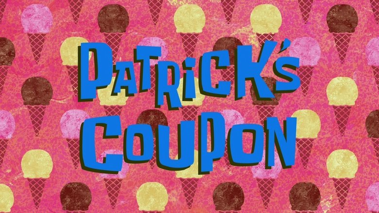 SpongeBob SquarePants - Patrick's Coupon (S10E15)