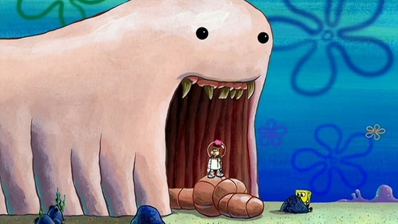SpongeBob SquarePants – Season 2 - Episode 34 – Sandy, SpongeBob, and the Worm