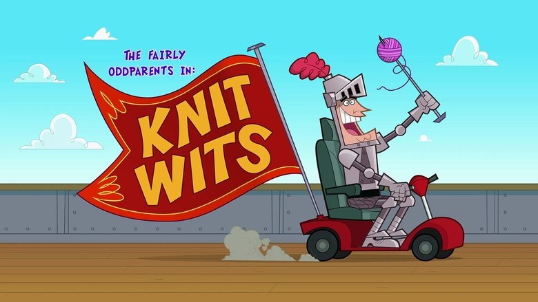 The Fairly OddParents – Season 10 - Episode 21 – Knitwits